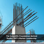 Scientific Edge Driving Radha TMT's Growth
